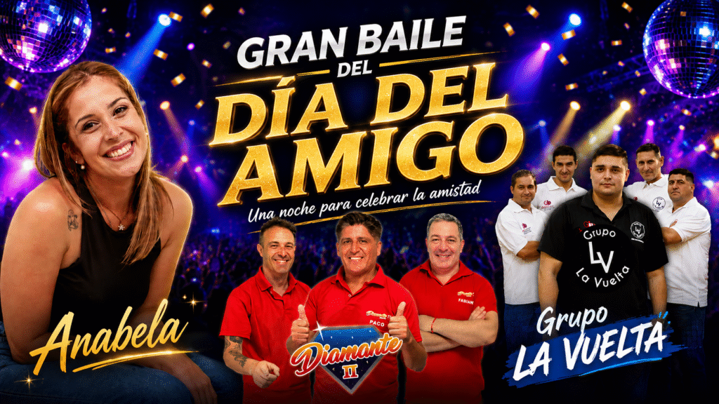 Gran Baile por el Día del Amigo: Anabella, Diamante II y La Vuelta animarán una gran noche en Defensores